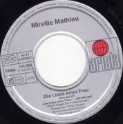7inch Vinyl Single - Mireille Mathieu - Die Liebe Einer Frau