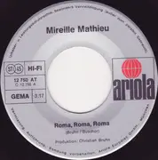 7inch Vinyl Single - Mireille Mathieu - Roma, Roma, Roma / Mon Père (Für Meinen Vater)