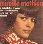 Mireille Mathieu - Si Paris Était En Provence