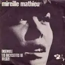 7'' - Mireille Mathieu - Ensemble / Les Bicyclettes De Belsize
