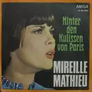 7'' - Mireille Mathieu - Hinter Den Kulissen Von Paris / Martin