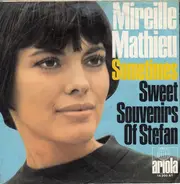 Mireille Mathieu - Sometimes / Sweet Souvenirs Of Stefan