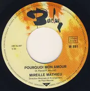 7'' - Mireille Mathieu - Qu'Elle Est Belle / Pourquoi Mon Amour