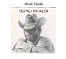 CD - Mirek Tabák - Černej Pasažér - Digipak