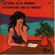 Mirella - Lettera alla mamma / Avventura nello spazio