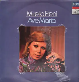 Mirella Freni - Ave Maria