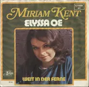 Miriam Kent - Elyssa Oe