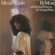 Miriam Klein , Roland Hanna & George Mraz - By Myself