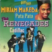 Miriam Makeba / The Renegades - Pata Pata / Cadillac