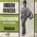 7inch Vinyl Single - Miriam Makeba - Emavungwini (Down In The Dumps)