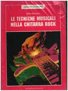 Mirko Bonucci - Le Tecniche Musicali Nella Chitarra Rock