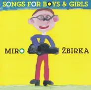 Miroslav Žbirka - Songs For Boys & Girls