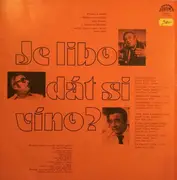 LP - Miroslav Horníček , Jiří Sovák , Vladimír Menšík - Je Libo Dát Si Víno?
