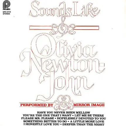 Mirror Image - Sounds Like Olivia Newton-John
