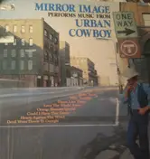 Mirror Image - Performs Music From Urban Cowboy