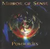 CD - Mirror Of Sense - Powercircles