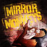 Mirror Monkeys - Mirror Monkeys