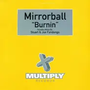 Mirrorball - Burnin'