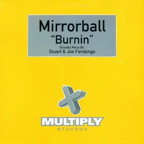 Mirrorball - Burnin'