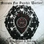 LP - Mirrors For Psychic Warfare - I See What I Became - White vinyl
