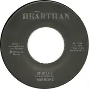 7inch Vinyl Single - Mirrors - Shirley / She Smiled Wild