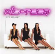 Mis-Teeq - Eye Candy