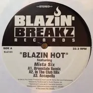 Mista Six - Blazin Hot