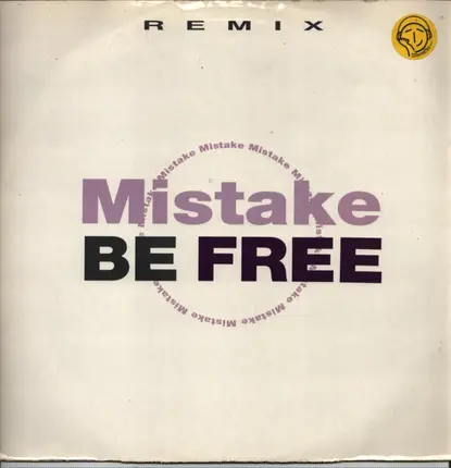Mistake - Be Free (Remix)