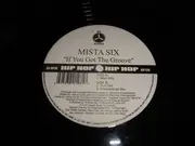 12inch Vinyl Single - Mista Six - If You Got The Groove