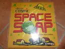 12inch Vinyl Single - Mister Cosmic - Space Soap (La Soupe Aux Choux)