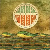 Mister And Mississippi - Mister And Mississippi