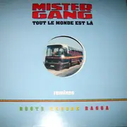 12inch Vinyl Single - Mister gang - Tout Le Monde Est Là