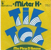 Mister K - Tik Tok