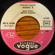 7inch Vinyl Single - Mister K - Pop Corn (Version Dansante)