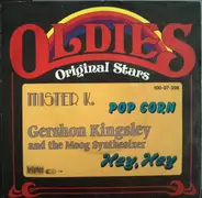 Mister K / Gershon Kingsley And The Moog - Pop Corn / Hey, Hey