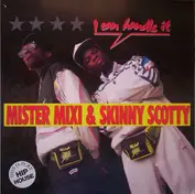 Mister Mixi & Skinny Scotty