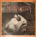 LP - Mister Spats - Love Speaks