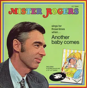Mister Rogers - Another Baby Comes