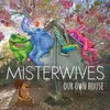 LP - Misterwives - Our Own House