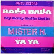 12'' - Mister N - Balla Balla (My Baby Balla Balla)