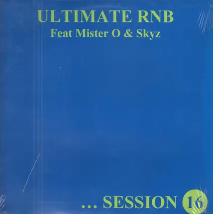 Mister O & Skyz - Ultimate RNB Session 16