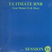 Mister O - Ultimate RNB Session 16