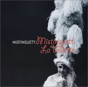 Mistinguett - Mistinguett La Vedette