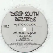12'' - Mistick Click - Mo' Bling Blingin