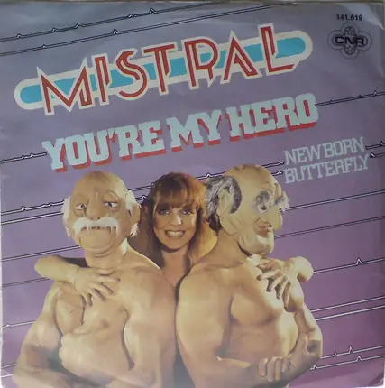 Mistral - You're My Hero