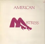 MISTRESS - American