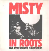 LP - Misty In Roots - Live At The Counter Eurovision 79