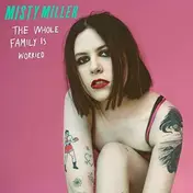 MISTY MILLER - Whole Family Is Worried