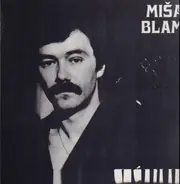 Miša Blam - Secanja