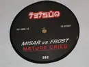 12'' - Misar vs. DJ Frost - Nature Cries
